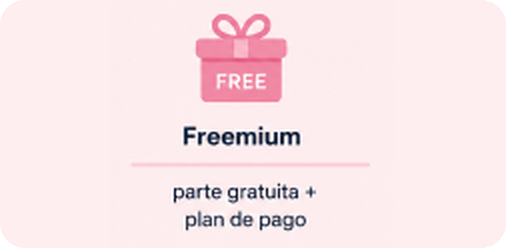 Freemium: parte gratuita + plan de pago